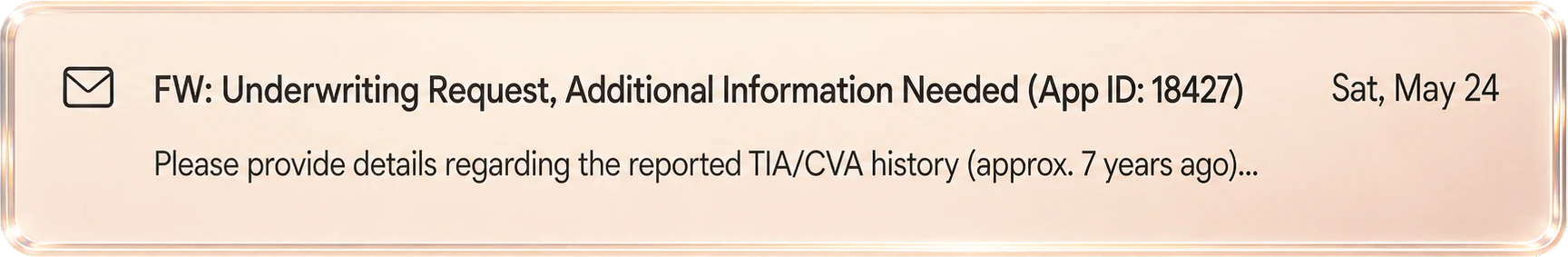 Underwriting request for additional information on May 24
